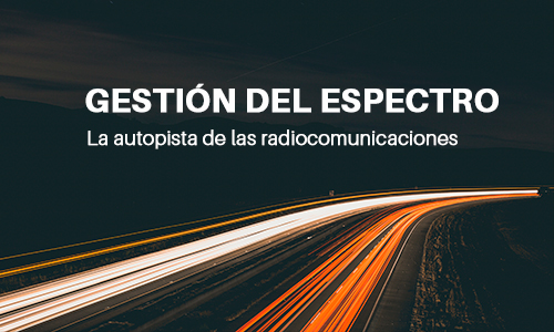 La gestión del espectro radioeléctrico y sus retos